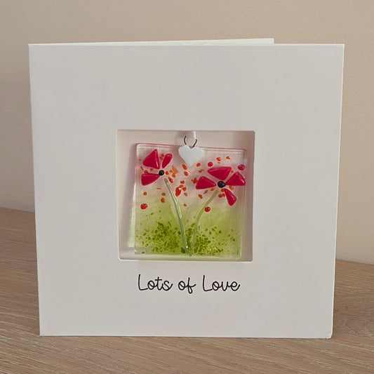 Lots of Love Card with handmade glass floral suncatcher - Large square Poppies